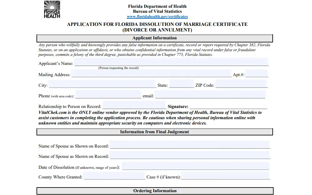 A screenshot of the application form for Florida dissolution of marriage certificate requiring applicant information such as name, address, contact information, relationship to the person on record, and signature; final judgment information including names of both spouses on record, date of dissolution, county where it was granted, and case number; and ordering information.